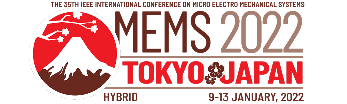 The 35th International Conference on Micro Electro Mechanical Systems | MEMS 2022 | 9-13 January 2022 | Tokyo, Japan